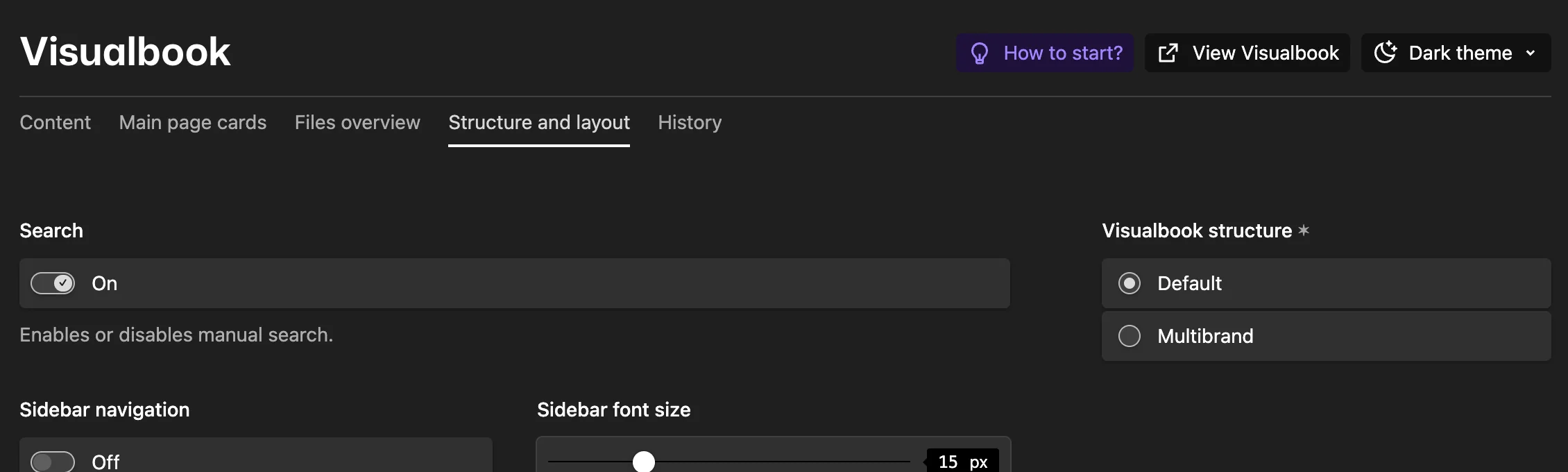 Search, the sidebar and the Default or Multibrand structure.